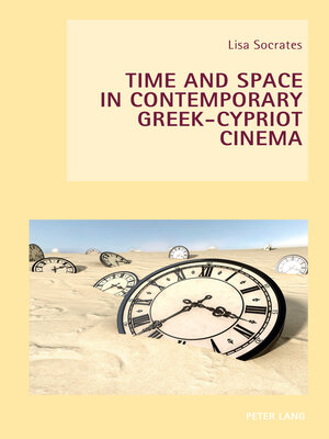cover image of Time and Space in Contemporary Greek-Cypriot Cinema